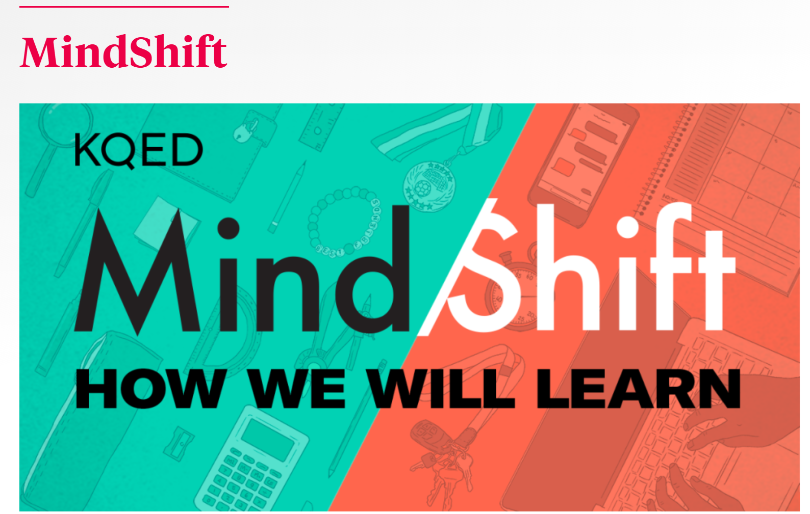 Screenshot of MindShift's cover logo with the text 'HOW WE WILL LEARN'.